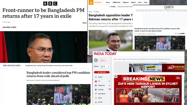 তারেক রহমানের স্বদেশে ফেরা নিয়ে যা বলছে বিশ্ব গণমাধ্যম